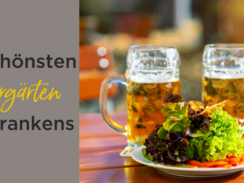 Die 18 besten Biergärten Oberfrankens