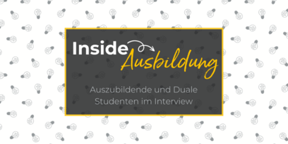 Inside Ausbildung: Interview mit Kauffrau für Büromanagement Laura