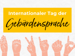 Internationaler Tag der Gebärdensprache – Lerne Gebärden für den Alltag