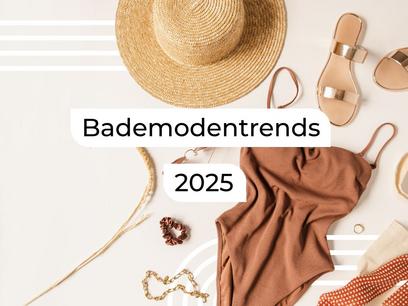 Sommeranfang: Bademodentrends 2025