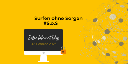 Safer Internet Day: Start unserer S.o.S. – Kampagne